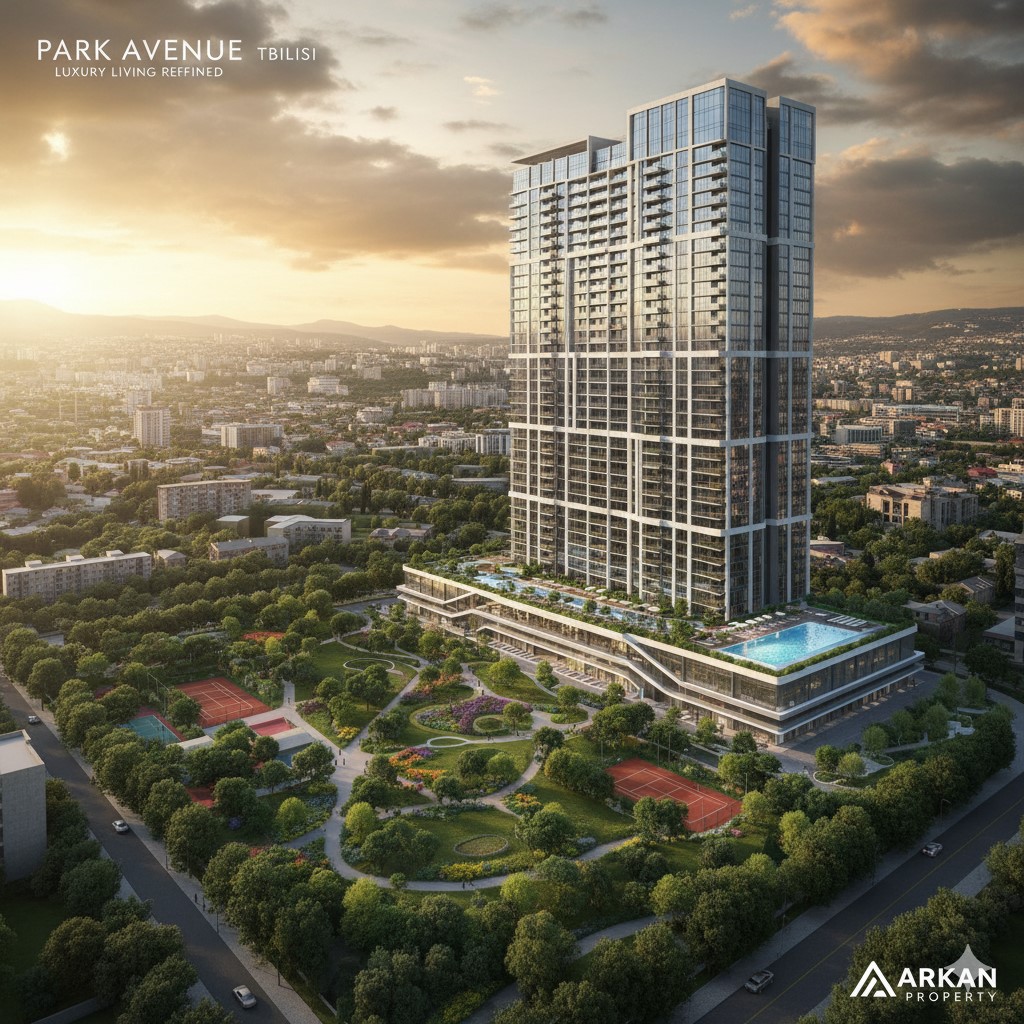 Park Avenue Tbilisi: Arkan Property’s New Icon of Luxury and Strategic Investment Haven